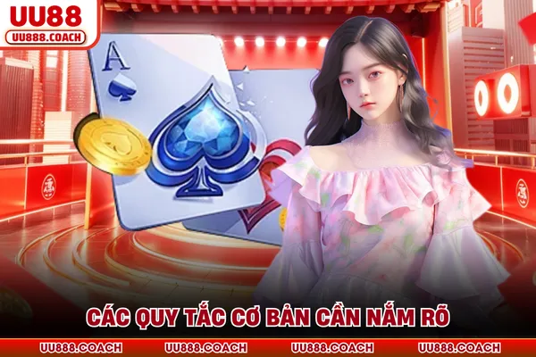 Các quy tắc cơ bản cần nắm rõ