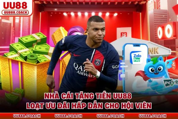 Nhà Cái Tặng Tiền UU88 - Loạt Ưu Đãi Hấp Dẫn Cho Hội Viên
